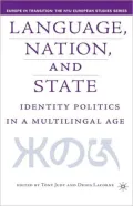 Language, Nation, and State: Identity Politics in a Multilingual Age