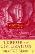 Terror and Civilization : Christianity, Politics, and the Western Psyche