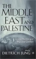 Middle East and Palestine: Global Politics and Regional Conflict