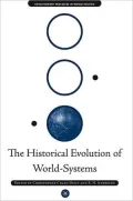 Historical Evolution of World-Systems (Evolutionary Process in World Politics Series)