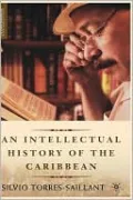 An Intellectual History Of The Caribbean