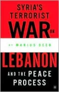 Syria's Terrorist War On Lebanon And The Peace Process