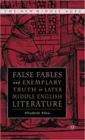 False Fables and Exemplary Truth in Later Middle English Literature (New Middle Ages Series)