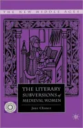 The Literary Subversions Of Medieval Women