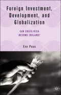 Foreign Investment, Development, And Globalization