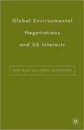 Global Environmental Negotiations And Us Interests