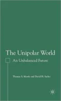 Unipolar World: An Unbalanced Future
