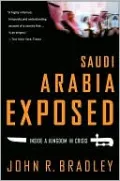Saudi Arabia Exposed: Inside a Kingdom in Crisis