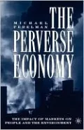 The Perverse Economy