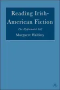 Reading Irish-American Fiction: The Hyphenated Self