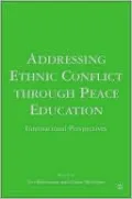 Addressing Ethnic Conflict through Peace Education: International Perspectives