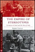 Empire of Stereotypes: Germaine de Stael and the Idea of Italy (Italian and Italian American Studies Series)