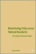Biotechnology Policy across National Boundaries: The Science-Industrial Complex