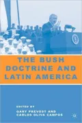 The Bush Doctrine And Latin America