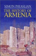 History of Armenia: From the Origins to the Present