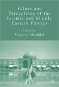 Values And Perceptions Of The Islamic And Middle Eastern Publics