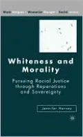 Whiteness And Morality