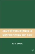 Class Representation In Modern Fiction And Film