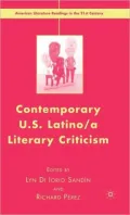 Contemporary U. S. Latino a Literary Criticism