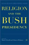 Religion And The Bush Presidency