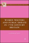 Women Writers and Public Debate in 17th Century Britain