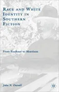 Race And White Identity In Southern Fiction