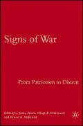 Signs of War: From Patriotism to Dissent