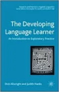 Developing Language Learner: An Introduction to Exploratory Practice