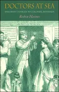 Doctors at Sea: Emigrant Voyages to Colonial Australia