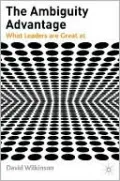 Ambiguity Advantage: What Great Leaders Are Great At