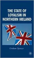 State of Loyalism in Northern Ireland
