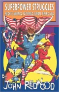 Superpower Struggles: Mighty America, Faltering Europe, Rising Asia