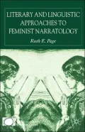 Literary And Linguistic Approaches To Feminist Narratology