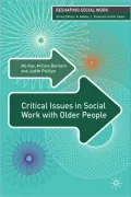 Critical Issues In Social Work With Older People