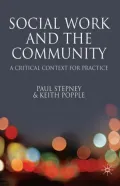 Social Work and the Community: A Critical Framework for Practice