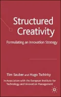Structured Creativity: Formulating an Innovation Strategy
