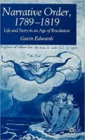 Narrative Order, 1789-1819: Life and Story in an Age of Revolution