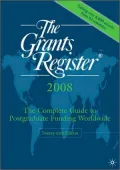 Grants Register: The Complete Guide to Postgraduate Funding Worldwide