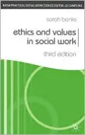 Ethics And Values In Social Work