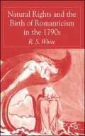 Natural Rights And The Birth Of Romanticism In The 1790s