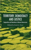 Territory, Democracy and Justice: Regionalism and Federalism in Western Democracies