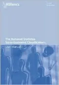 The National Statistics Socio-Economic Classification User Manual