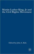 Martin Luther King Jr. and the Civil Rights Movement: Controversies and Debates
