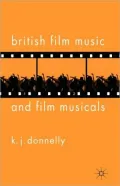 British Film Music And Film Musicals