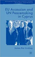 EU  Accession and un Peacemaking in Cyprus