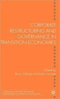 Corporate Restructuring and Governance in Transition Economies