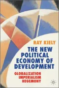 New Political Economy of Development: Globalization, Imperialism, Hegemony