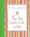 You Are God's Gift to Me
