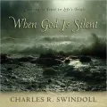 When God Is Silent: Choosing to Trust in Life's Trials