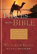 Places in the Bible Explore 125 Destinations Where History And Faith Unite